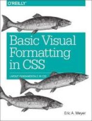 Basic Visual Formatting In Css Paperback