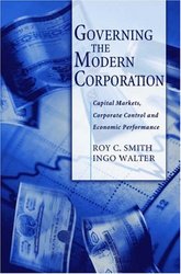 Governing the Modern Corporation: Capital Markets, Corporate Control, and Economic Performance