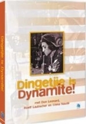 Dingetjie Is Dynamite