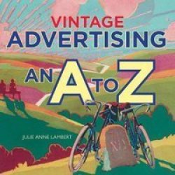 Vintage Advertising - An A To Z Paperback