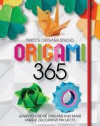 Origami 365 - Includes 365 Sheets Of Origami Paper For A Year Of Folding Fun