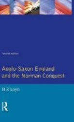 Anglo Saxon England And The Norman Conquest Hardcover 2nd Revised Edition
