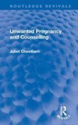 Unwanted Pregnancy And Counselling Hardcover