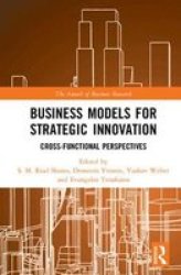 Business Models For Strategic Innovation - Cross-functional Perspectives Hardcover