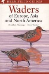 Waders of Europe, Asia and North America Helm Field Guides