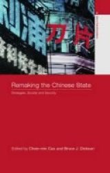 Routledge Remaking the Chinese State: Strategies, Society and Security Asia's Transformations