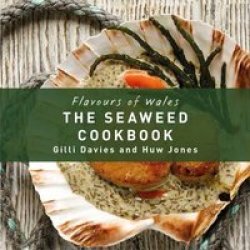 The Seaweed Cookbook Hardcover