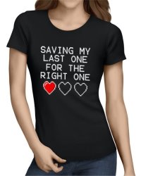 Saving My Last One Womens T-Shirt Black Small