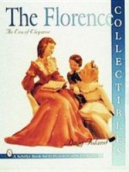 Florence Collectibles - An Era Of Elegance Paperback 2ND