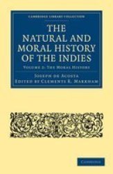 The Natural And Moral History Of The Indies Paperback