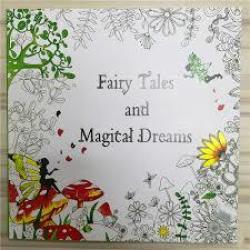 Fairy Tales And Magical Dreams Coloring Book For Adults
