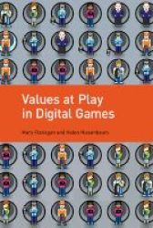 Values At Play In Digital Games Paperback