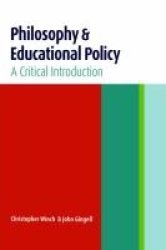 Philosophy and Educational Policy - A Critical Introduction