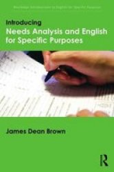 Introducing Needs Analysis And English For Specific Purposes Paperback