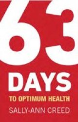 63 Days To Optimum Health Paperback