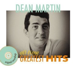 Dean Martin - All-time Greatest Hits