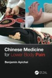 Chinese Medicine For Lower Body Pain Paperback