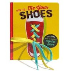 How To...tie Your Shoes - Lake Press Activity Book Board Book