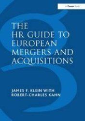 The Hr Guide To European Mergers And Acquisitions Hardcover New Ed
