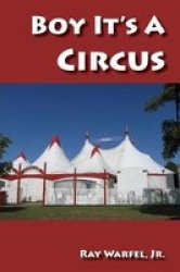Boy It& 39 S A Circus Paperback