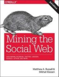 Mining The Social Web 3E Paperback 3RD Revised Edition