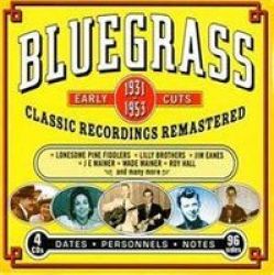 Bluegrass Early Cuts 1931-1953