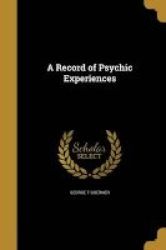 A Record Of Psychic Experiences Paperback