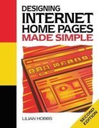Designing Internet Home Pages Made Simple Paperback 2ND New Edition