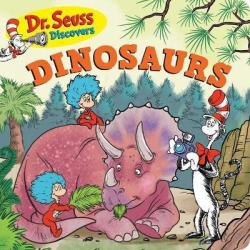 Dr. Seuss Discovers: Dinosaurs Board Book