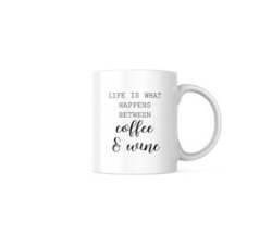 Life Between Coffee & Wine Coffee Mug