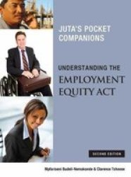 Understanding The Employment Equity Act Paperback 2ND Ed