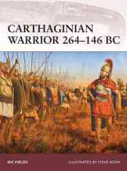 Carthaginian Warrior 264-146 Bc paperback