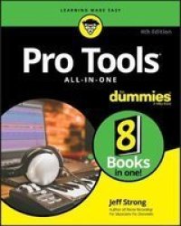 Pro Tools All-in-one For Dummies Paperback 4TH Edition