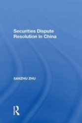 Securities Dispute Resolution In China Paperback