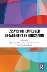 Essays On Employer Engagement In Education Hardcover