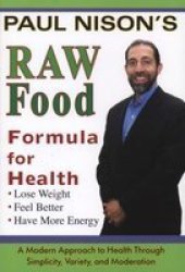 Raw Food Formula For Health paperback