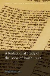 A Redactional Study Of The Book Of Isaiah 13-23 Hardcover