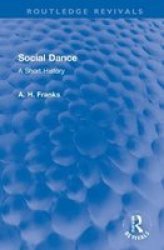 Social Dance - A Short History Hardcover