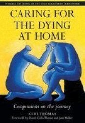 Caring for the Dying at Home: Companions on the Journey