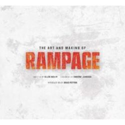 Art And Making Of Rampage Hardcover Embargoed Ed.