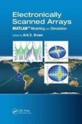 Electronically Scanned Arrays Matlab Modeling And Simulation Paperback