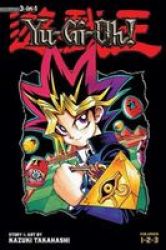 Yu-gi-oh 3-IN-1 Edition Vol. 1 - Includes Vols. 1 2 & 3 Paperback 3-IN-1 Edition