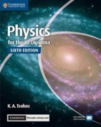Physics For The Ib Diploma Coursebook With Cambridge Elevate Enhanced Edition 2 Years
