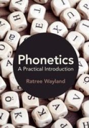 Phonetics - A Practical Introduction Paperback