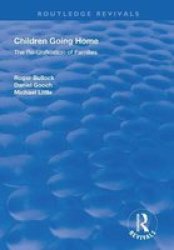 Children Going Home - The Re-unification Of Families Paperback