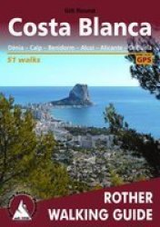 Costa Blanca Walking Guide Denia calpe benidorm alcoy 2019 Paperback 3RD Edition