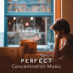 Perfect Concentration Music - Soothing Background For Exam Study Office Work Book Reading Learning Programming And Coding