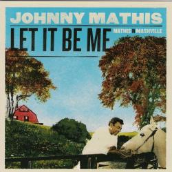 Mathis Johnny - Let It Be Me - Mathis In Nashville Cd