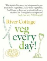 River Cottage Veg Every Day Hardcover