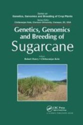 Genetics Genomics And Breeding Of Sugarcane Paperback